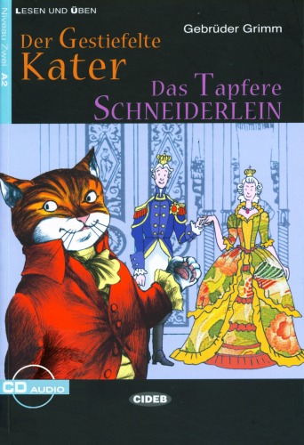 Der Gestiefelte Kater das Tapfere Schneiderlein [With CD (Audio)]