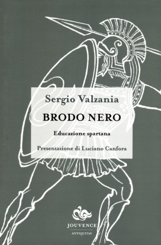 Brodo nero. Educazione spartana