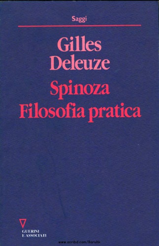 Spinoza. Filosofia pratica