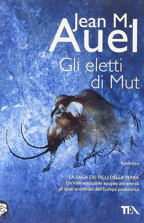 Gli Eletti Di Mut / the Mammoth Hunters (Earth's Children) (Italian Edition)