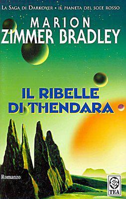 Il Ribelle di Thendara