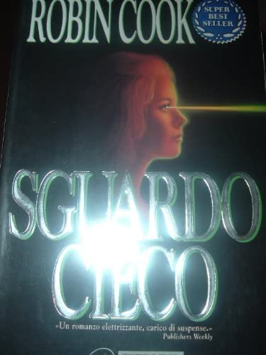 Sguardo Cieco (Jack Stapleton &amp; Laurie Montgomery, #1)