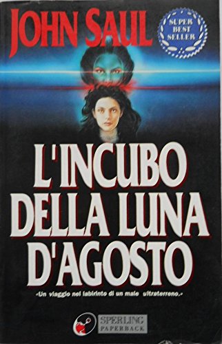 L'incubo della luna d'agosto