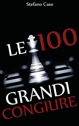 Le 100 grandi congiure