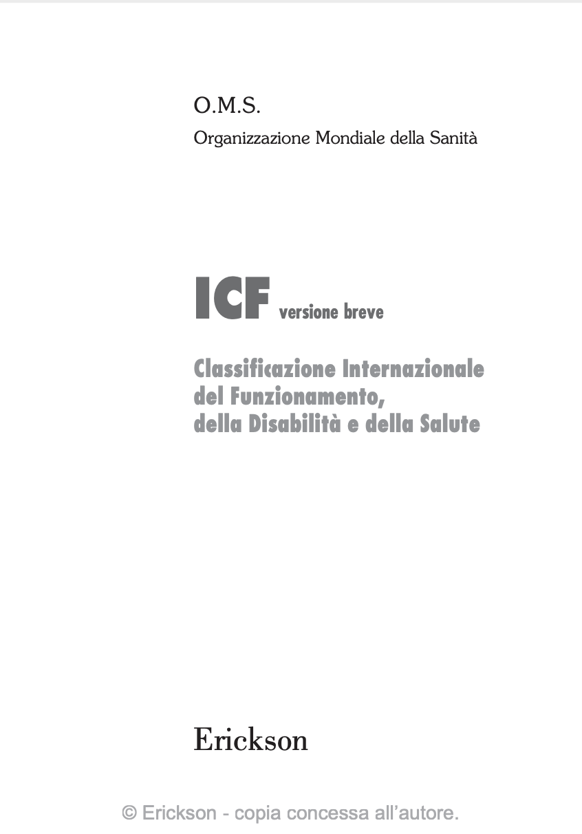 ICF versione breve : Classificazione Internazionale del Funzionamento, della disabilità e della salute