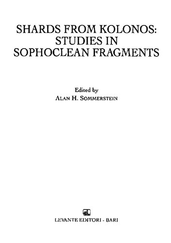 Shards from Kolonos : studies in Sophoclean fragments