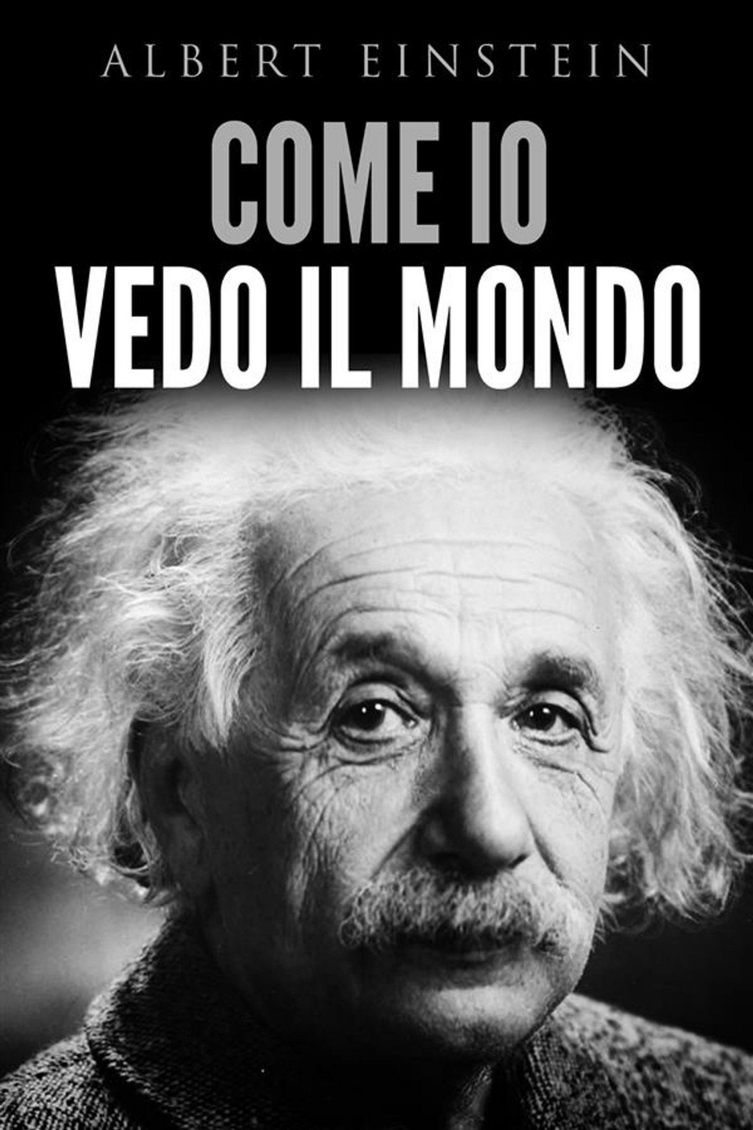 Come io vedo il mondo/La teoria della relatività