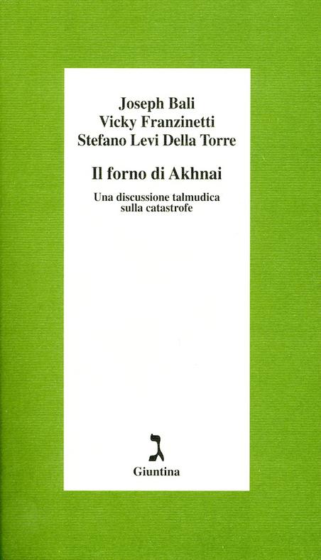 Il forno di Akhnai. Una discussione talmudica sulla catastrofe