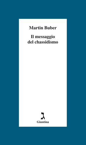 Il messaggio del chassidismo