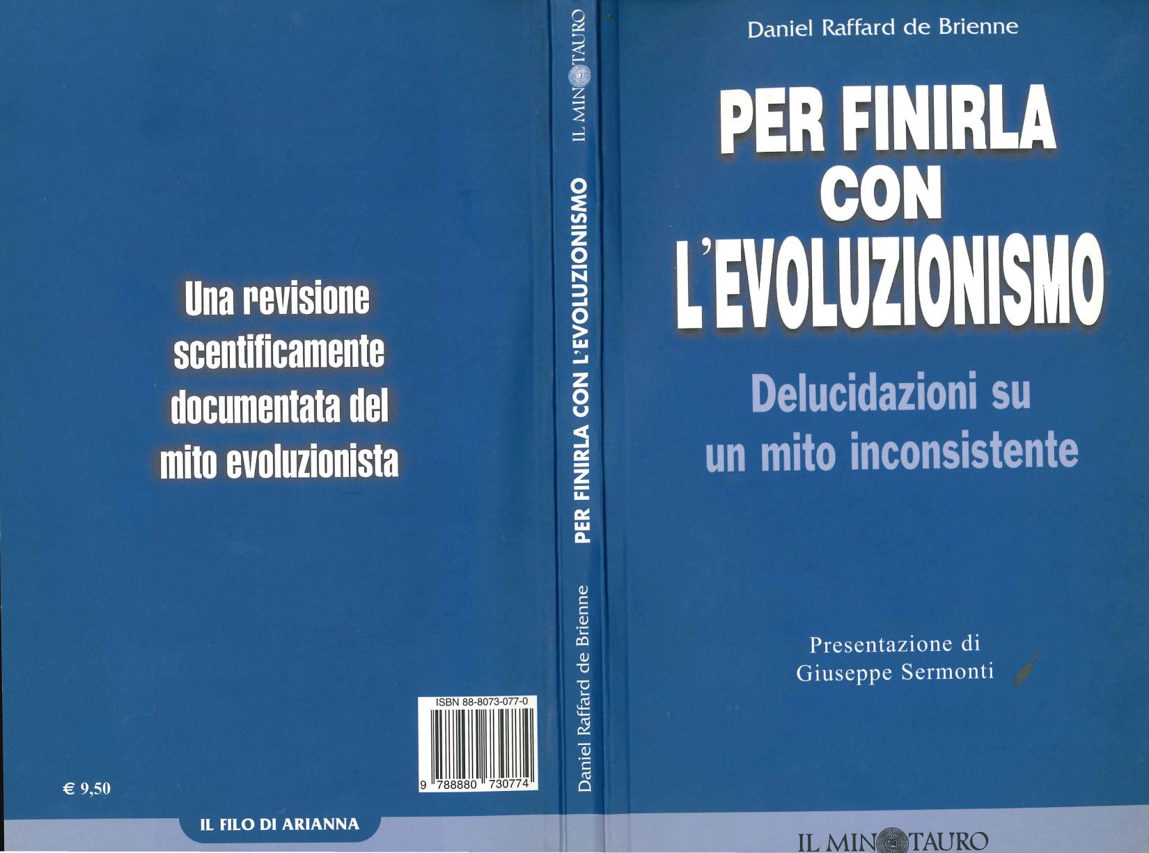 Per finirla con l'evoluzionismo : delucidazioni su un mito inconsistente