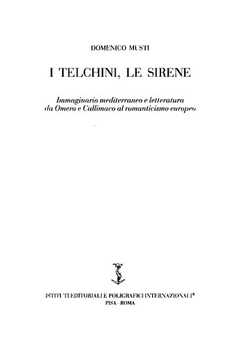 I Telchini, Le Sirene