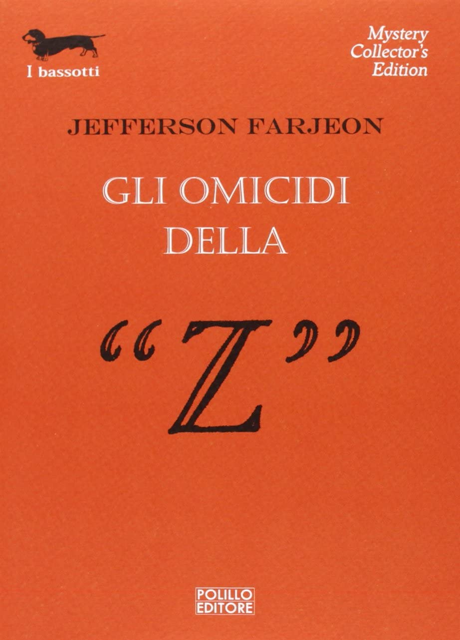 Gli omicidi della &laquo;Z&raquo;