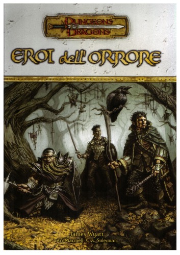 Dungeons &amp; Dragons. Eroi dell'orrore