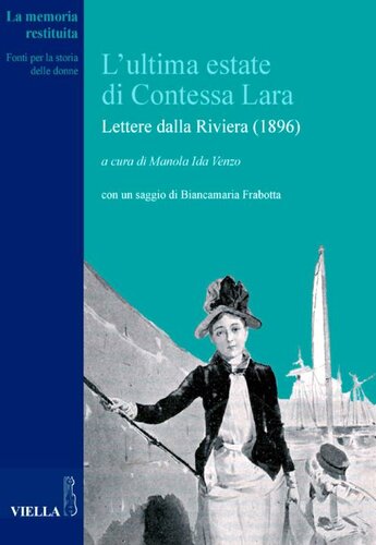 L'ultima estate di Contessa Lara