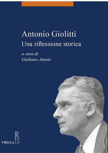 Antonio Giolitti : una riflessione storica