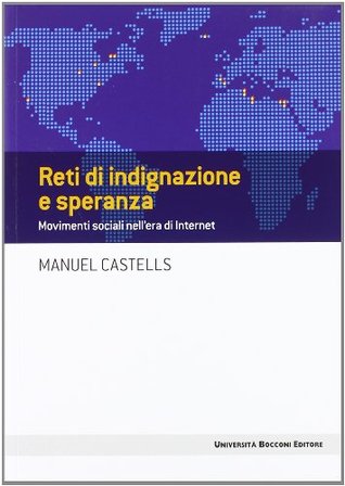 Reti di indignazione e speranza