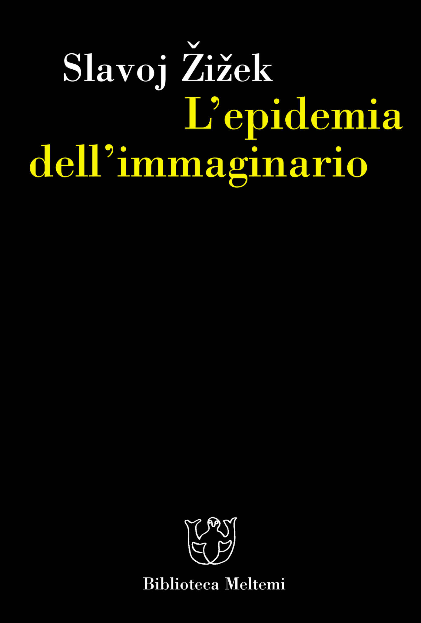 L'epidemia dell'immaginario