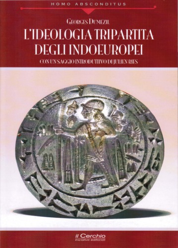 L’ideologia tripartita degli Indoeuropei