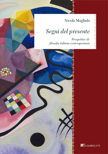 Segni del presente : prospettive di filosofia italiana contemporanea