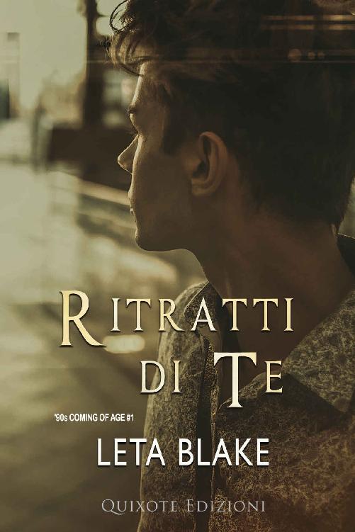 Ritratti Di Te ('90s Coming of Age Vol. 1) (Italian Edition)