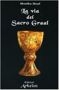 La via del sacro Graal