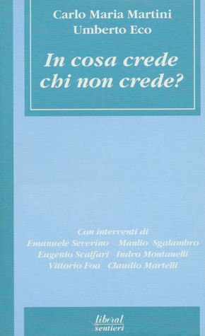 In cosa crede chi non crede?