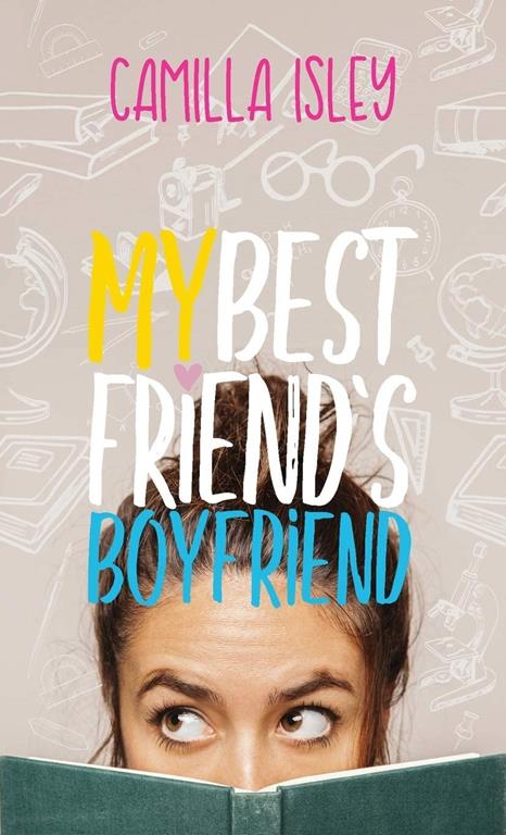 My Best Friend's Boyfriend (3) (Just Friends)