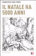 Il Natale ha 5000 anni