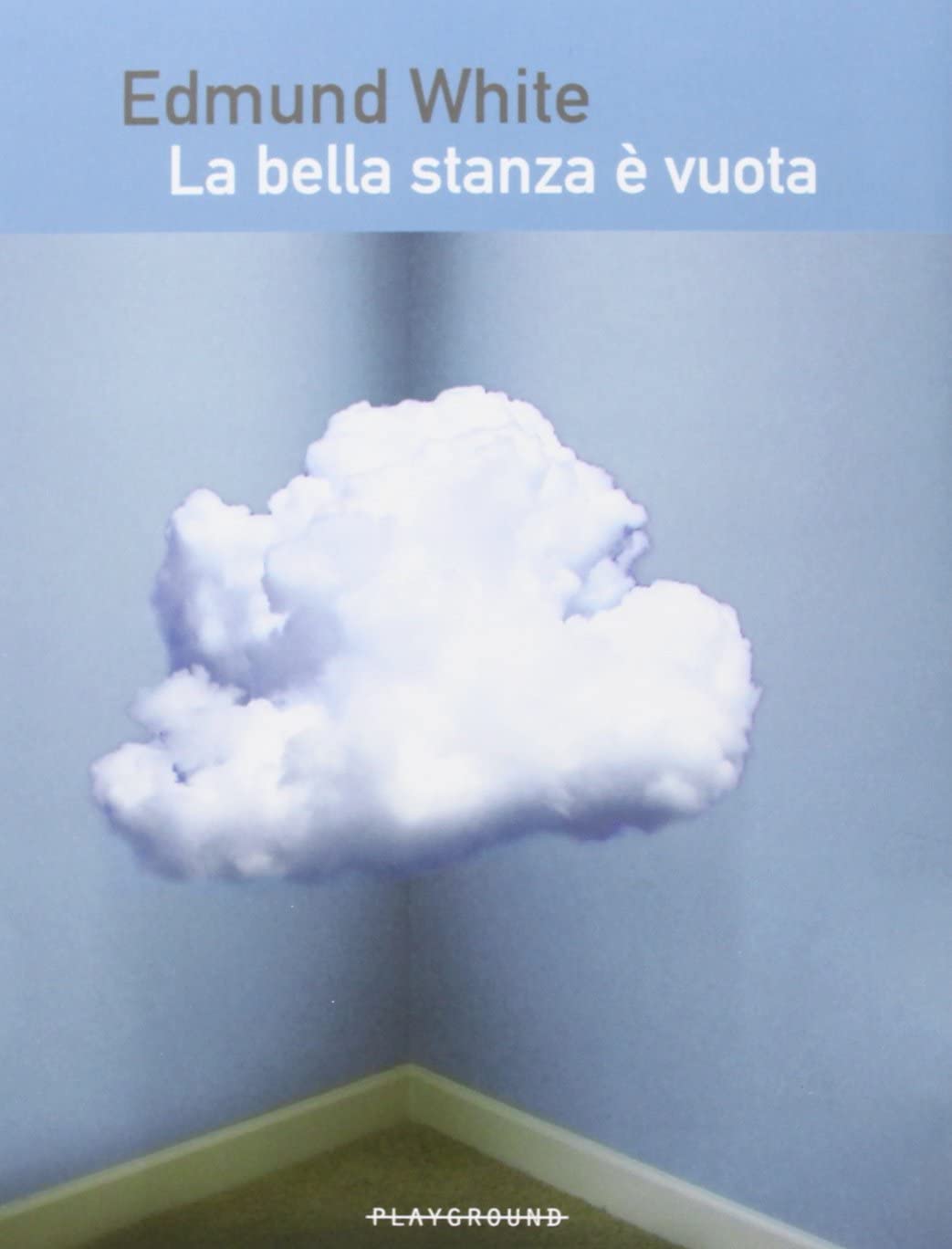 La bella stanza &egrave; vuota