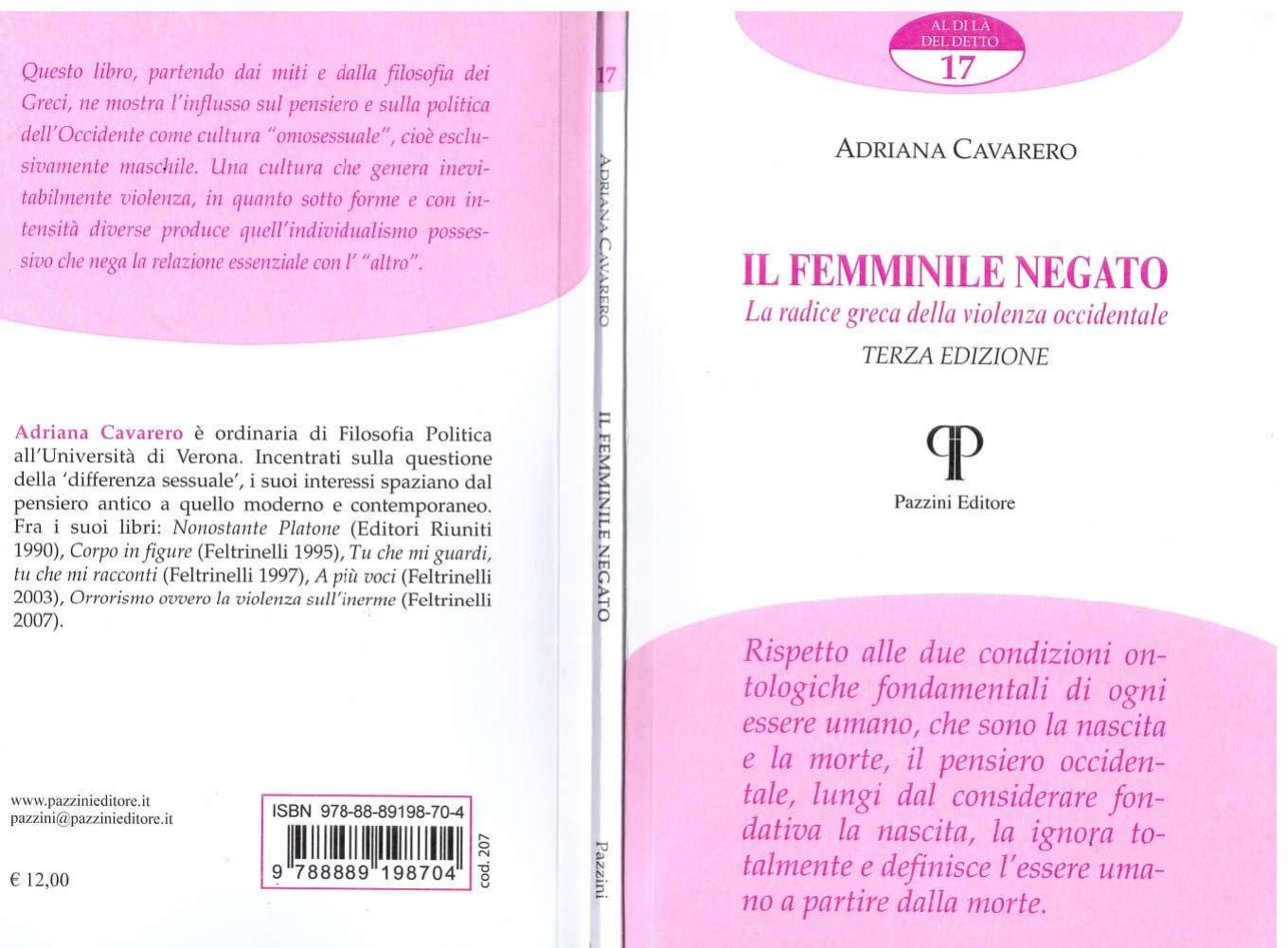 Il femminile negato : la radice greca della violenza occidentale