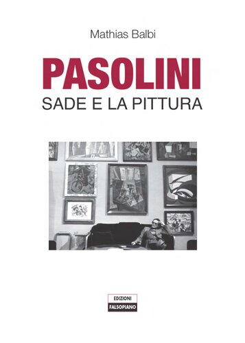 Pasolini : Sade e la pittura