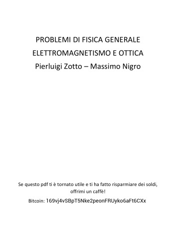 Problemi di fisica generale : elettromagnetismo, ottica