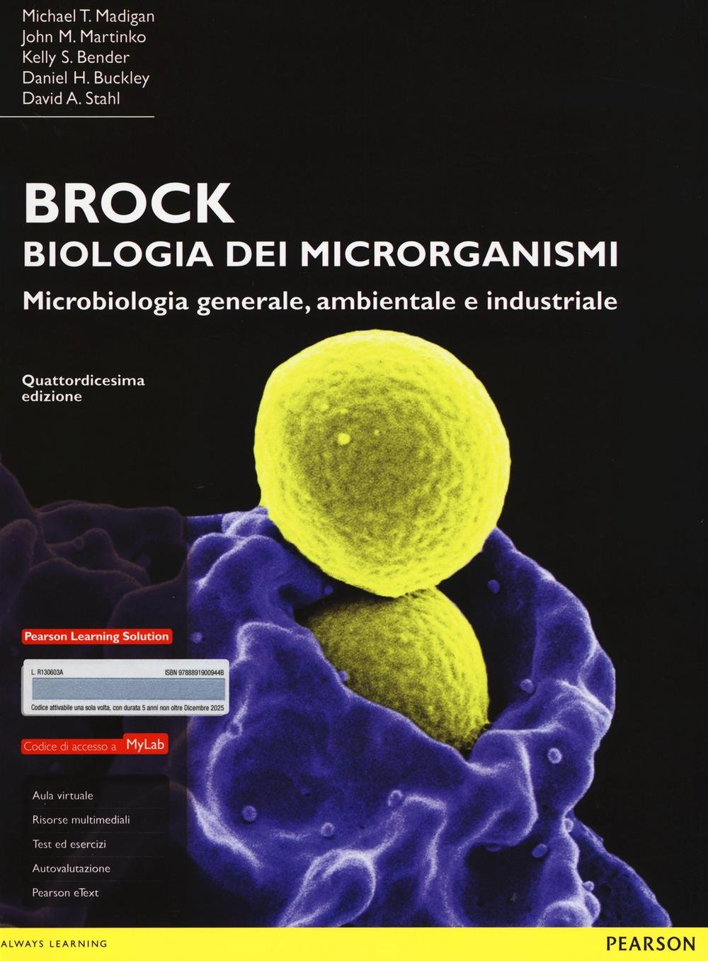 Biologia dei microrganismi : microbiologia generale, ambientale e industriale