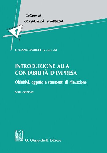 Introduzione alla contabilità d'impresa : [obiettivi, oggetto e strumenti di rilevazione]