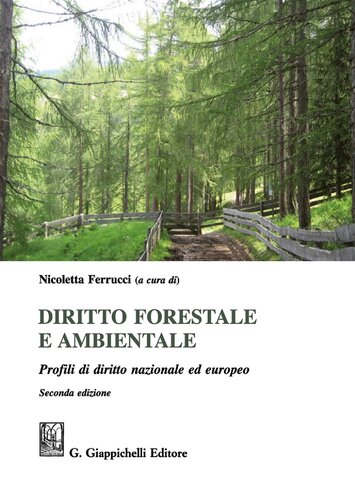 Diritto forestale e ambientale : profili di diritto nazionale ed europeo
