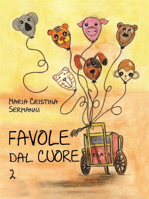 Favole dal cuore. Volume 2