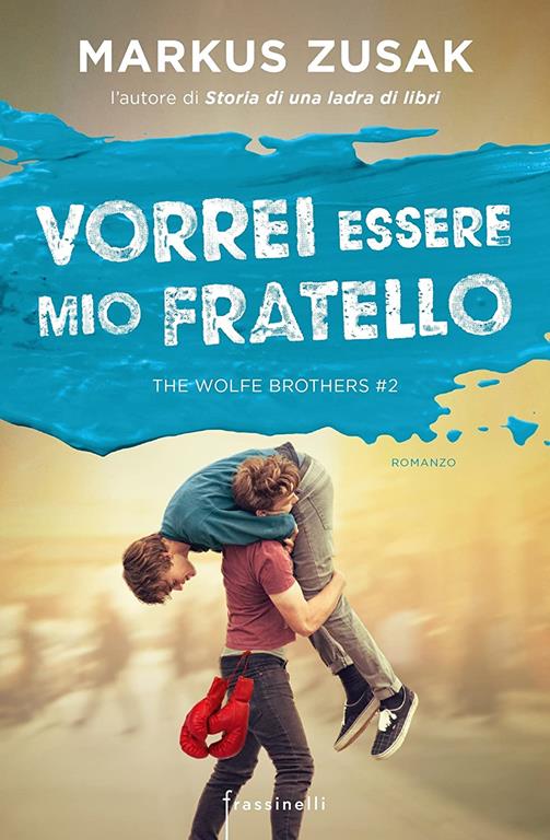 Vorrei essere mio fratello. The Wolfe brothers