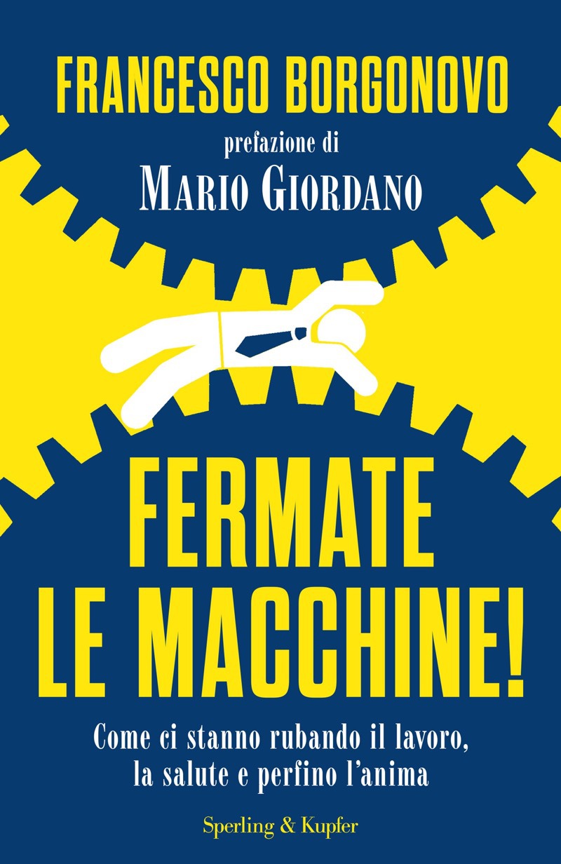 Fermate le macchine!