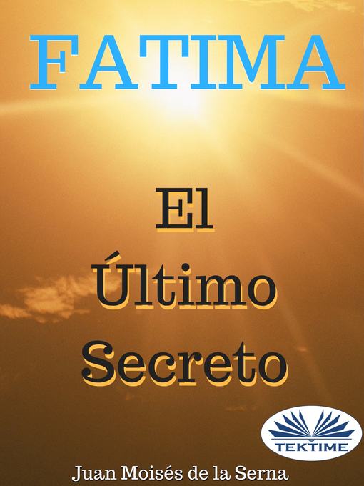 Fátima, el Último Secreto