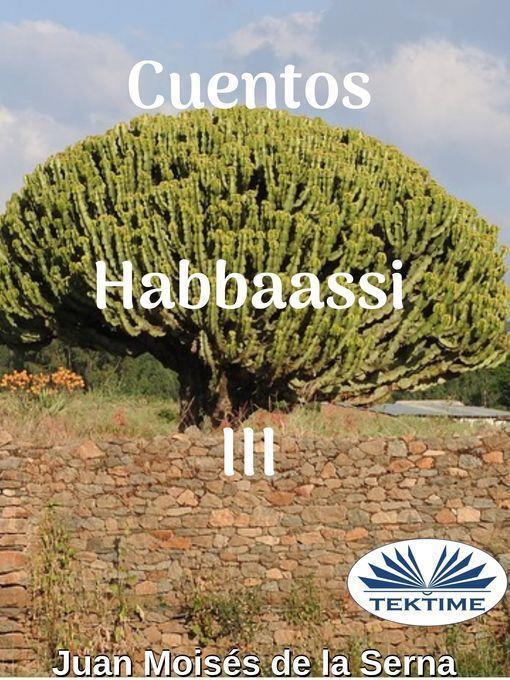 Cuentos Habbaassi III