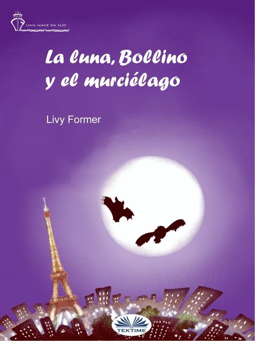 La Luna, Bollino Y El Murciélago