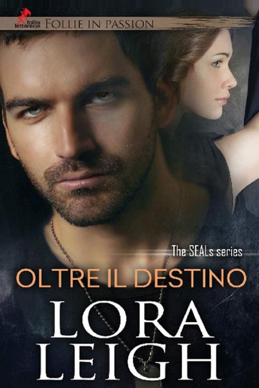 Oltre il Destino (Tempting Seals) (Italian Edition)