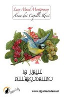 Anna dai Capelli Rossi - La Valle dell'Arcobaleno (Volume 7) (Italian Edition)