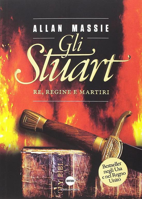 Gli Stuart: Re, regine e martiri (Italian Edition)