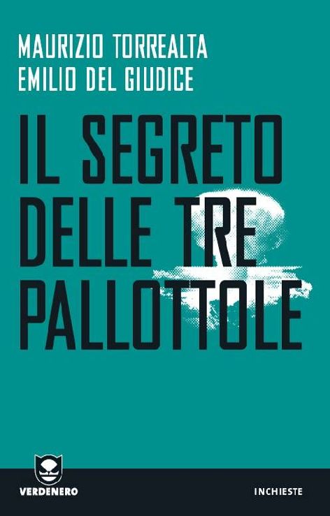 Il segreto delle tre pallottole