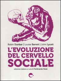 L'evoluzione del cervello sociale