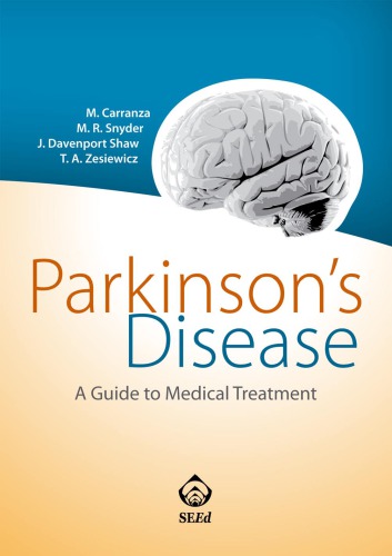 Parkinson's disease : a guide to medical treatment