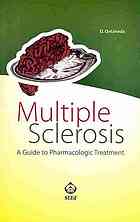 Multiple sclerosis : a guide to pharmacologic treatment