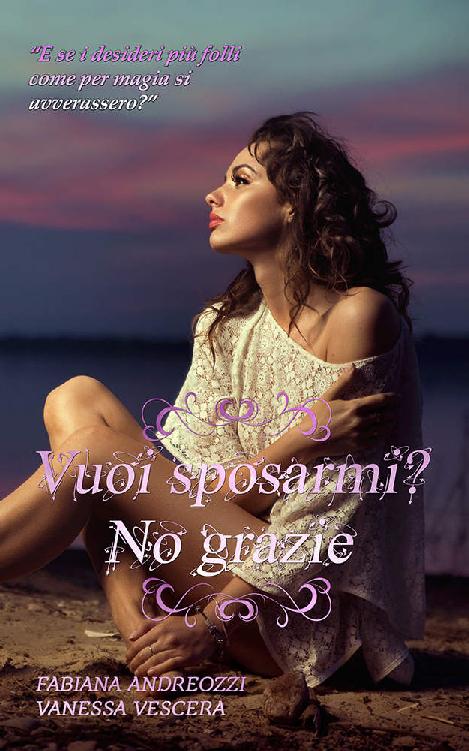 Vuoi sposarmi? No grazie!