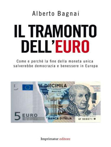 Il tramonto dell'Euro